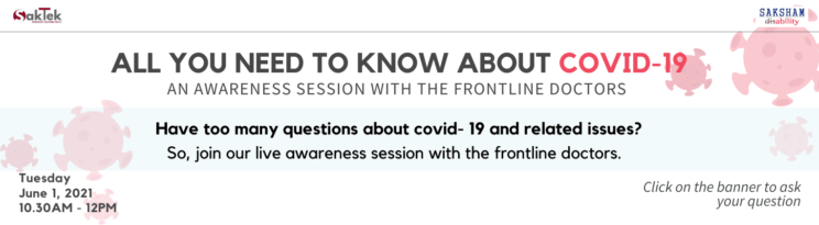 The text on the banner reads- All you need to know about Covid-19 An awareness session with the frontline doctors Have too many questions about covid- 19 and related issues? So, join our live awareness session with the frontline doctors on 1st June 2021 from 10.30 am- 12.00 pm To ask your question, click on the banner.